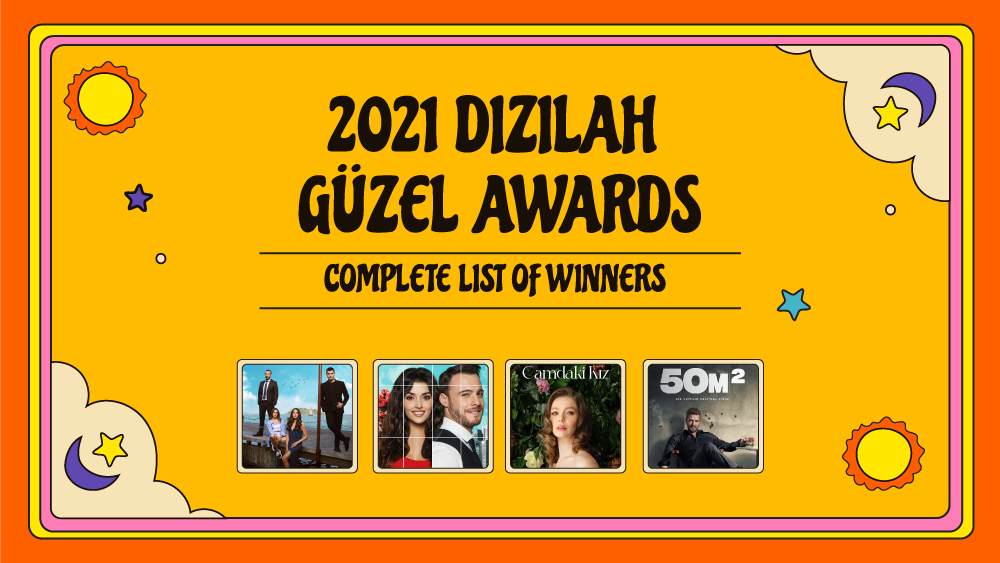 2021 Dizilah Güzel Awards: See the full list of winners